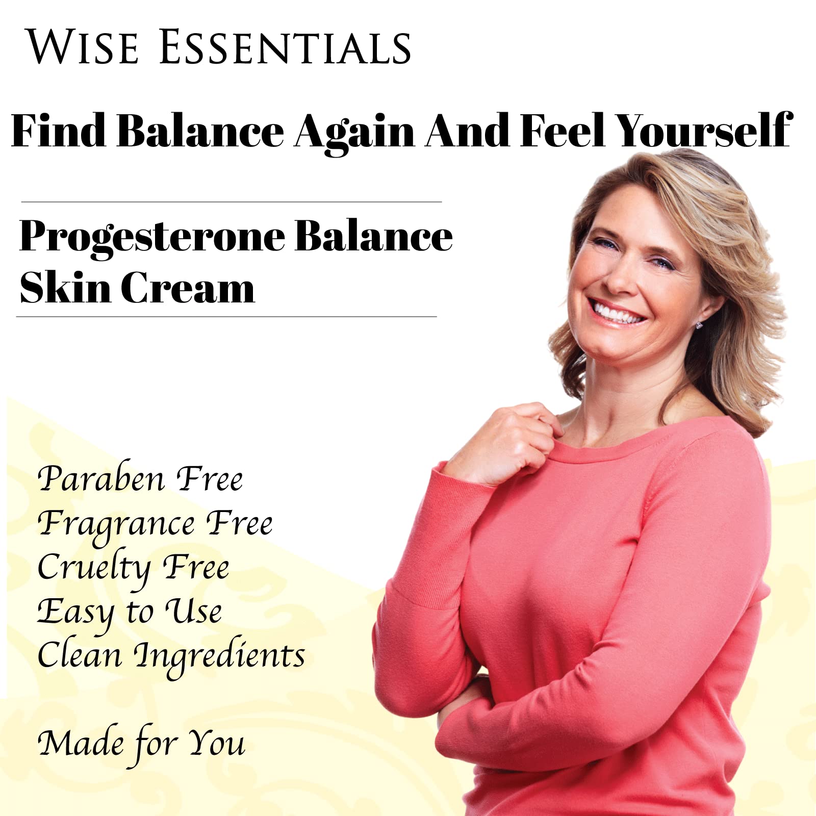 Wise Essentials Femarone Progesterone (Bioidentical) Cream for Midlife Balance is made from Wild Yam Wise Essentials